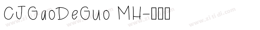 CJGaoDeGuo MH字体转换